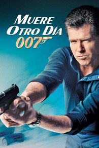 VER 007: Otro día para morir Online Gratis HD