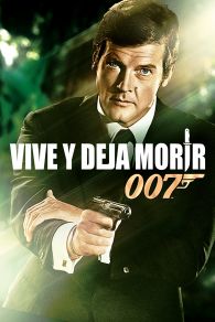 VER 007: Vive y deja morir Online Gratis HD