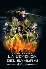 VER 47 Ronin: La Leyenda del Samurái Online Gratis HD