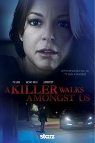 VER A Killer Walks Amongst Us Online Gratis HD