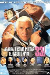 VER Agárralo como puedas 33 1/3: el insulto final (1994) Online Gratis HD