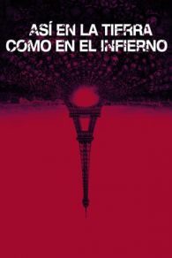 VER Así en la Tierra como en el Infierno Online Gratis HD