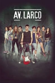 VER Av. Larco (2017) Online Gratis HD