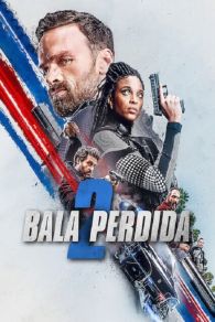 VER Balle perdue 2 Online Gratis HD