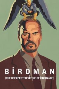 VER Birdman o (La Inesperada Virtud de la Ignorancia) Online Gratis HD