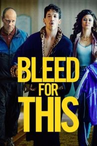 VER Bleed for This (2016) Online Gratis HD