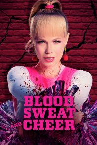 VER Blood, Sweat and Cheer Online Gratis HD