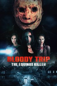 VER Bloody Trip: The Equinox Killer Online Gratis HD