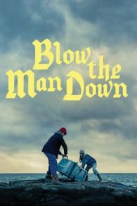 VER Blow the Man Down Online Gratis HD