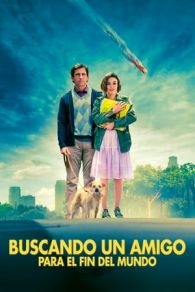 VER Buscando un amigo para el fin del mundo Online Gratis HD