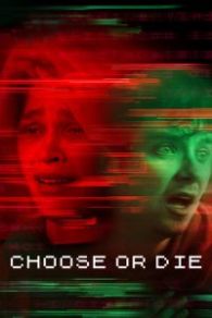 VER Choose or Die Online Gratis HD