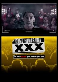 VER Cómo Filmar Una XXX Online Gratis HD