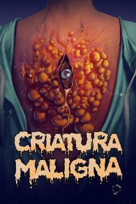 VER Criatura Maligna Online Gratis HD