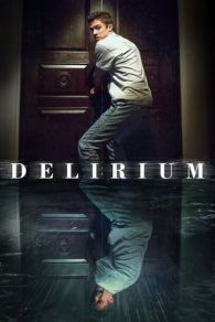 VER Delirium (2018) Online Gratis HD