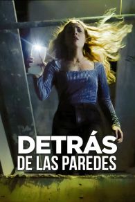 VER Detrás de las paredes Online Gratis HD