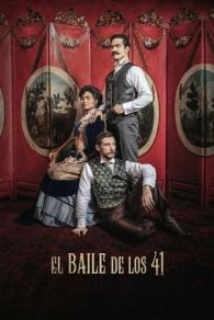 VER El baile de los 41 Online Gratis HD