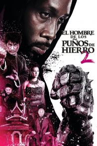 VER El hombre con los puños de hierro 2 Online Gratis HD