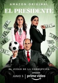 VER El Presidente (2020) Online Gratis HD