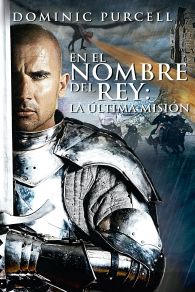 VER En el nombre del rey 3: La última misión Online Gratis HD