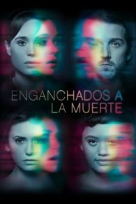 VER Enganchados a la muerte (2017) Online Gratis HD