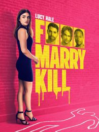 VER F Marry Kill Online Gratis HD