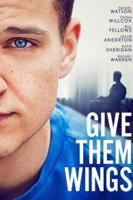 VER Give Them Wings Online Gratis HD