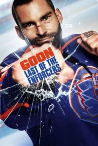 VER Goon: Last of the Enforcers (2017) Online Gratis HD