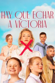 VER Hay que echar a Victoria Online Gratis HD