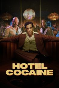 VER Hotel Cocaine Online Gratis HD