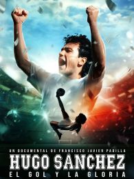 VER Hugo Sanchez: El Gol Y La Gloria Online Gratis HD