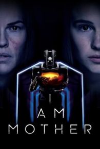 VER I Am Mother (2019) Online Gratis HD