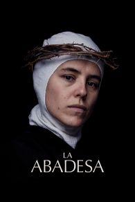 VER La abadesa Online Gratis HD