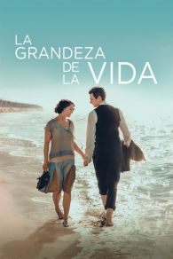 VER La grandeza de la vida Online Gratis HD