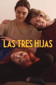 VER Las tres hijas Online Gratis HD