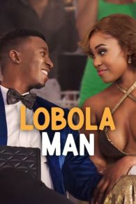 VER Lobola Man Online Gratis HD