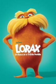 VER Lórax: En Busca De La Trúfula Perdida Online Gratis HD