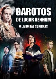 VER Los Chicos sin destino: El libro de las sombras (2016) Online Gratis HD