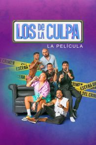 VER Los de La Culpa: La Película Online Gratis HD