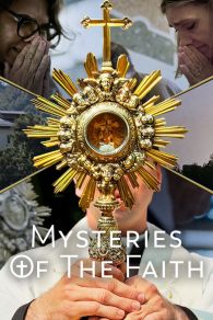 VER Misterios de la fe Online Gratis HD