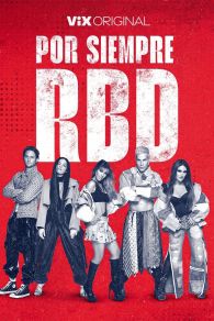 VER Por Siempre RBD Online Gratis HD