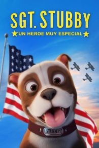 VER Sargento Stubby, un héroe muy especial Online Gratis HD