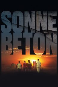 VER Sonne und Beton Online Gratis HD