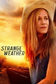 VER Strange Weather Online Gratis HD