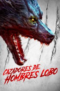 VER Cazadores de hombres lobo Online Gratis HD