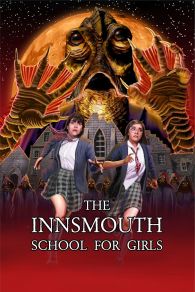 VER The Innsmouth School for Girls Online Gratis HD