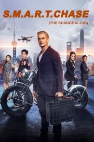 VER The Shanghai Job (2017) Online Gratis HD