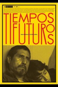 VER Tiempos Futuros Online Gratis HD