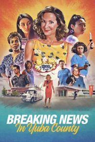 VER Últimas Noticias en Yuba Country (2021) Online Gratis HD