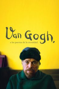 VER Van Gogh en la puerta de la eternidad Online Gratis HD