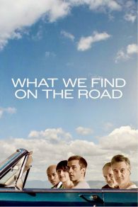 VER What We Find on the Road Online Gratis HD